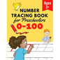 Number Tracing Book for Preschoolers: Number Practice Workbook To Learn The Numbers From 0 To 100 - Math Activity Book for Pre K, Kindergarten and Kid - Paperback