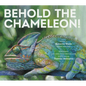 Behold the Chameleon - Hardcover