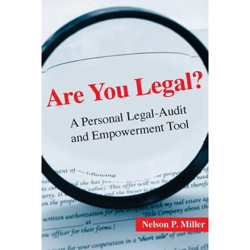 Are You Legal?: A Personal Legal-Audit and Empowerment Tool - Paperback