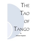 The Tao of Tango - Paperback