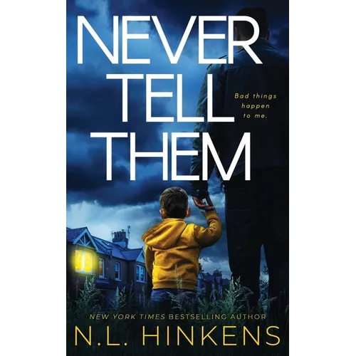 Never Tell Them: A psychological suspense thriller - Paperback