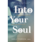 Into Your Soul - A Beginner's Guide to Past Life Regression - Paperback