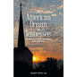 American Dream in Tennessee: Stories of Faith, Struggle, and Survival - Paperback