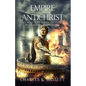 Empire of the Antichrist: Why the Antichrist Will Come From Rome! - Paperback