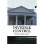 Invisible Control - Paperback