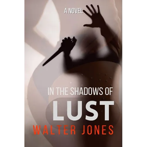 In the Shadows of LUST - Paperback