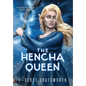 The Hencha Queen - Hardcover