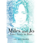 Miles and Jo: Love Story in Blue - Hardcover
