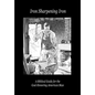 Iron Sharpening Iron: A Biblical Guide for the God-Honoring American Man - Hardcover