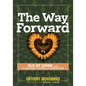 The Way Forward: PLC at Work(r) and the Bright Future of Education (Tips and Tools to Address the Past, Present, and Future Challenges in Education Th - Paperback