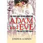 The First and Second Books of Adam and Eve: The Conflict With Satan - Paperback