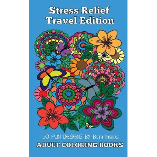 Adult Coloring Books: Stress Relief - Paperback