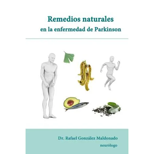 Remedios naturales en la enfermedad de Parkinson - Paperback