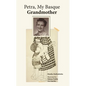 Petra, My Basque Grandmother - Paperback