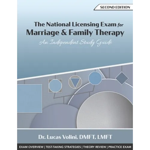 The National Licensing Exam for Marriage and Family Therapy: An Independent Study Guide (2nd Edition) - Paperback
