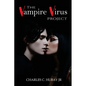 The Vampire Virus Project - Paperback