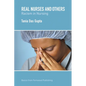 Real Nurses and Others: Racism in Nursing - Paperback