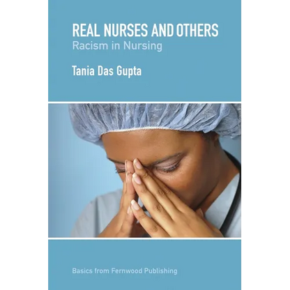 Real Nurses and Others: Racism in Nursing - Paperback