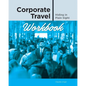 Corporate Travel Workbook - Paperback