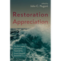 Restoration Appreciation: The Rich Legacy and Hopeful Future of the Stone-Campbell Movement - Hardcover