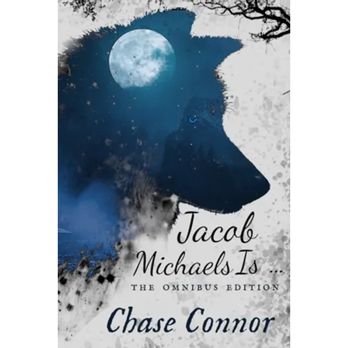Jacob Michaels Is... The Omnibus Edition: A Point Worth LGBTQ Paranormal Romance Books 1 - 6 - Paperback
