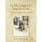 La Vita Lunga a Le "Long Life to You": Ennio and Gina's Love Story - Hardcover