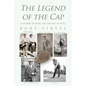 The Legend of the Cap - Paperback