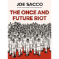 The Once and Future Riot - Hardcover