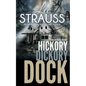 Hickory Dickory Dock: A Marlow and Sage Mystery - Paperback