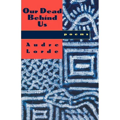 Our Dead Behind Us: Poems - Paperback
