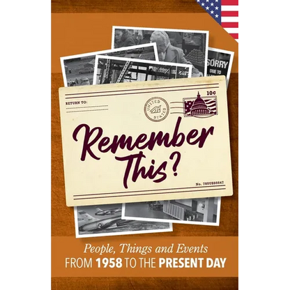 Remember This?: People, Things and Events from 1958 to the Present Day (US Edition) - Paperback
