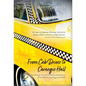 From Cab Driver to Carnegie Hall - Hardcover