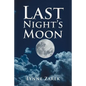 Last Night's Moon - Paperback