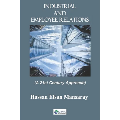 Industrial and Employee Relations: A 21st Century Approach - Paperback