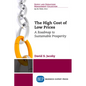 The High Cost of Low Prices: A Roadmap to Sustainable Prosperity - Paperback