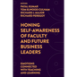 Honing Self-Awareness of Faculty and Future Business Leaders: Emotions Connected with Teaching and Learning - Hardcover