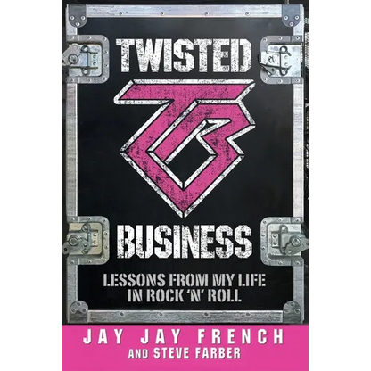 Twisted Business: Lessons from My Life in Rock 'n' Roll - Paperback
