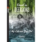Devil in Deerskins: My Life with Grey Owl - Paperback