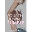 Fourth Down Fumble - Paperback