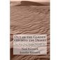 Out of the Garden and into the Desert: The Nine-Year Change Through the Stories of the Third Grade Curriculum - Paperback