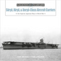 Sōryū, Hiryū, and Unryū-Class Aircraft Carriers: In the Imperial Japanese Navy During World War II - Hardcover