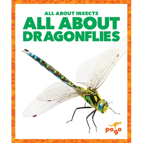 All about Dragonflies - Library Binding