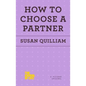 How to Choose a Partner - Paperback