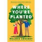 Where You're Planted - Paperback