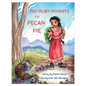 Rio Ruby Invents the Pecan Pie - Paperback