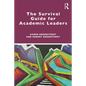 The Survival Guide for Academic Leaders - Paperback