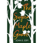The Sugar Maple Grove - Paperback
