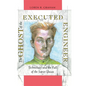 The Ghost of the Executed Engineer: Technology and the Fall of the Soviet Union - Paperback