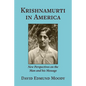 Krishnamurti in America: New Perspectives on the Man and his Message - Paperback