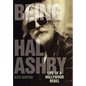 Being Hal Ashby: Life of a Hollywood Rebel - Hardcover